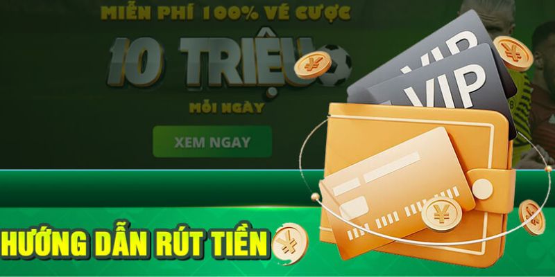 Hướng dẫn rút tiền 11BET thành công